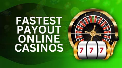quickest withdrawal online casinos  No